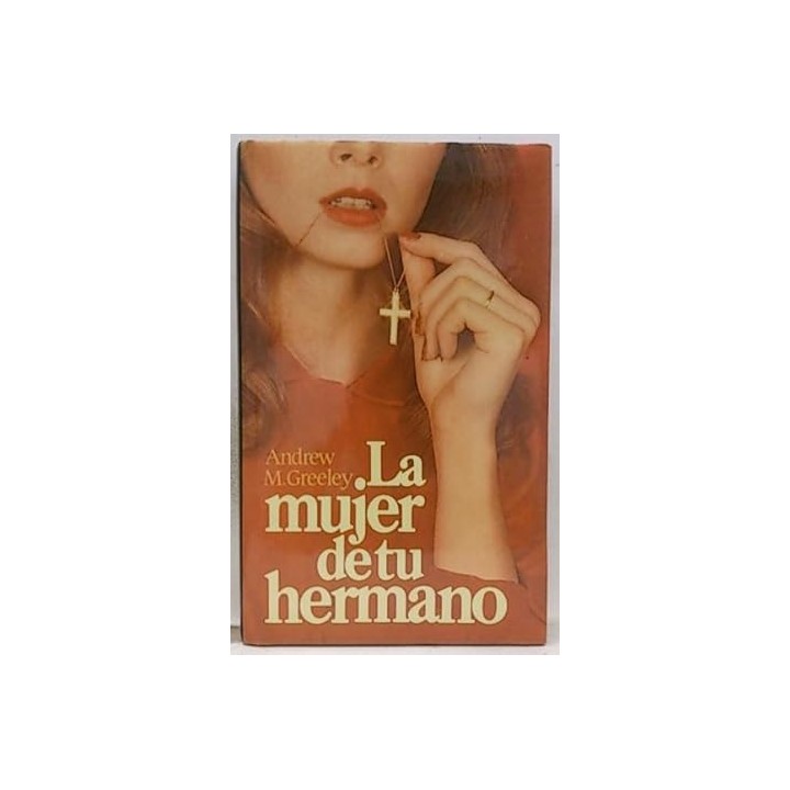 La mujer de tu hermano